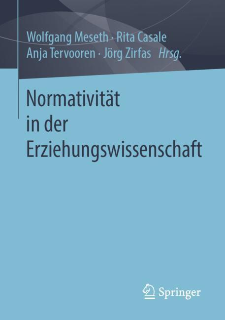 Cover: 9783658212438 | Normativität in der Erziehungswissenschaft | Wolfgang Meseth (u. a.)
