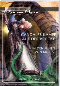 Cover: 9783895391491 | Gandalfs Kampf auf der Brücke in den Minen von Moria | Ramtha | Buch