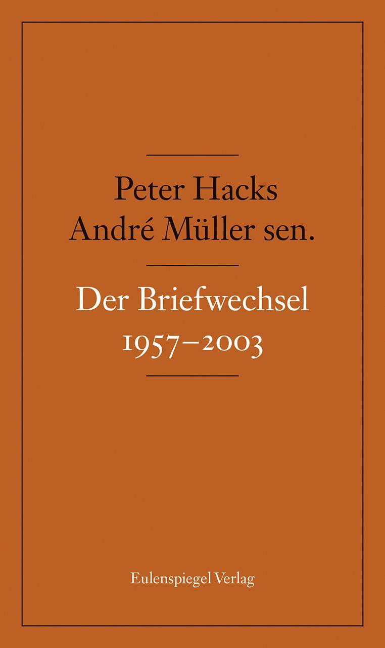 Cover: 9783359024590 | Briefwechsel 1957-2003 | André Müller (u. a.) | Buch | Deutsch | 2023