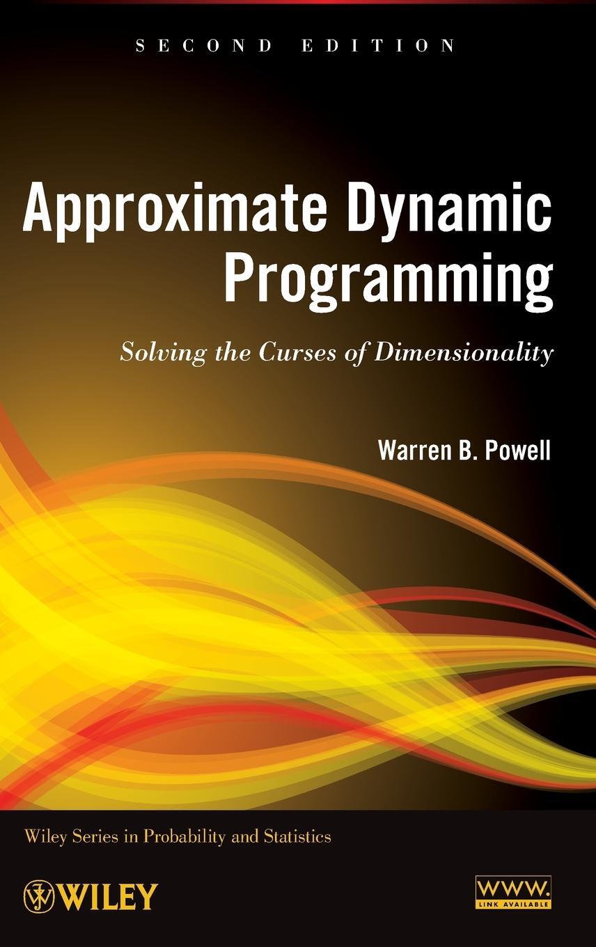Cover: 9780470604458 | Approximate Dynamic Programmin | Powell | Buch | 656 S. | Englisch