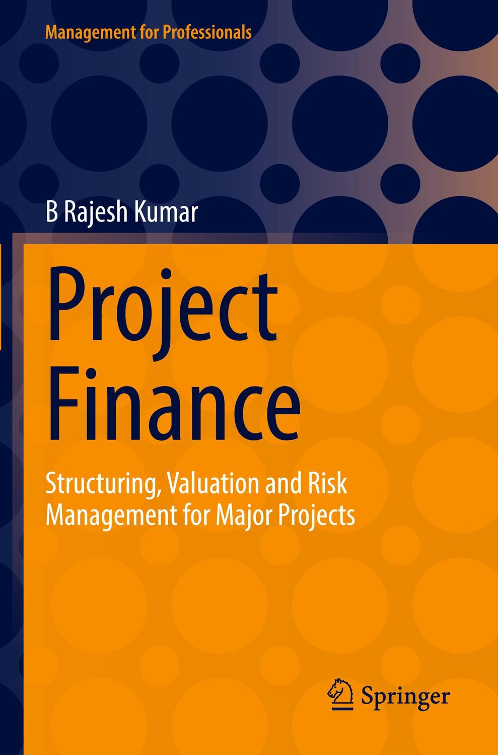Cover: 9783030967277 | Project Finance | B Rajesh Kumar | Taschenbuch | Paperback | XV | 2023