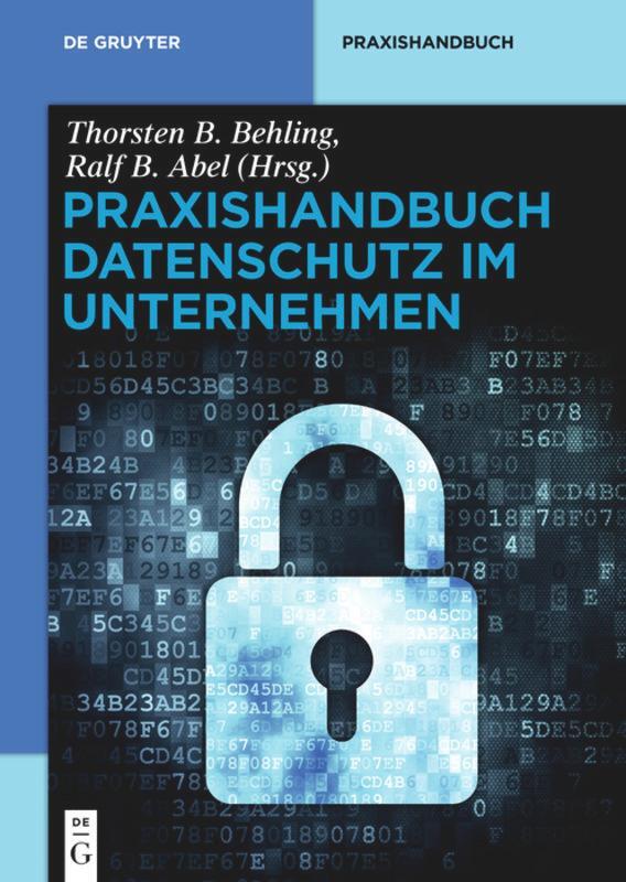 Cover: 9783110301618 | Praxishandbuch Datenschutz im Unternehmen | Ralf B. Abel (u. a.) | LIV
