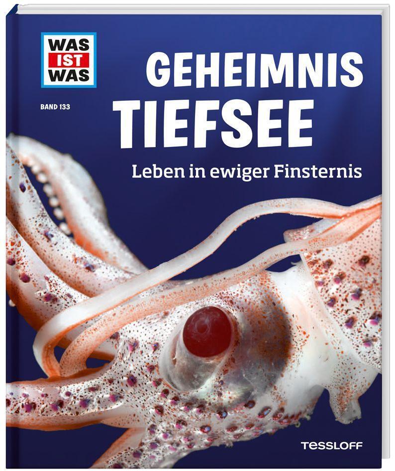 Cover: 9783788620707 | WAS IST WAS Band 133 Geheimnis Tiefsee. Leben in ewiger Finsternis