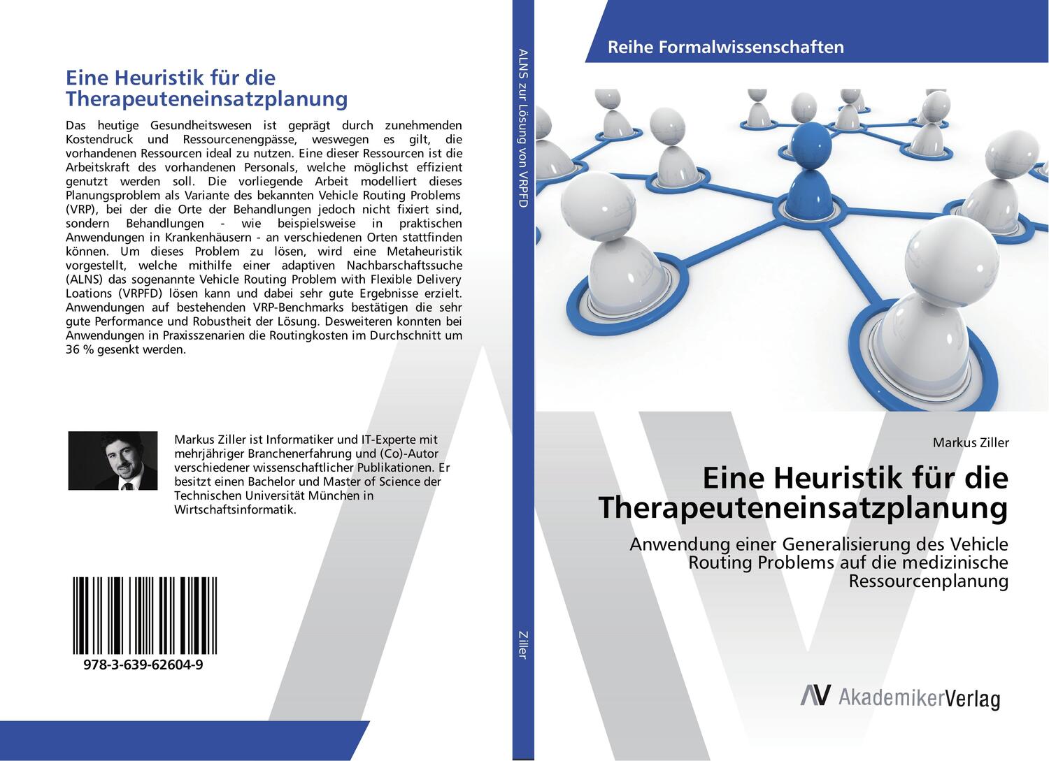 Cover: 9783639626049 | Eine Heuristik für die Therapeuteneinsatzplanung | Markus Ziller