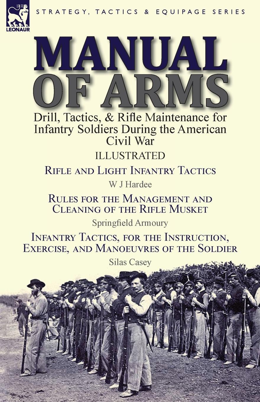 Cover: 9781782825807 | Manual of Arms | W J Hardee (u. a.) | Taschenbuch | Paperback | 2017