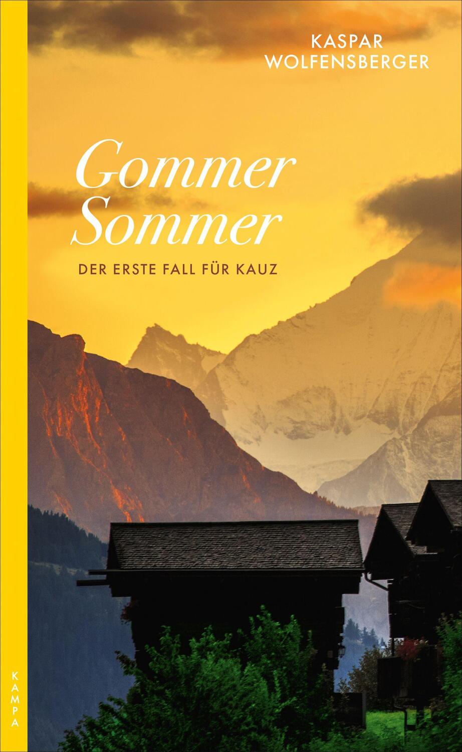 Cover: 9783311120179 | Gommer Sommer | Der erste Fall für Kauz | Kaspar Wolfensberger | Buch