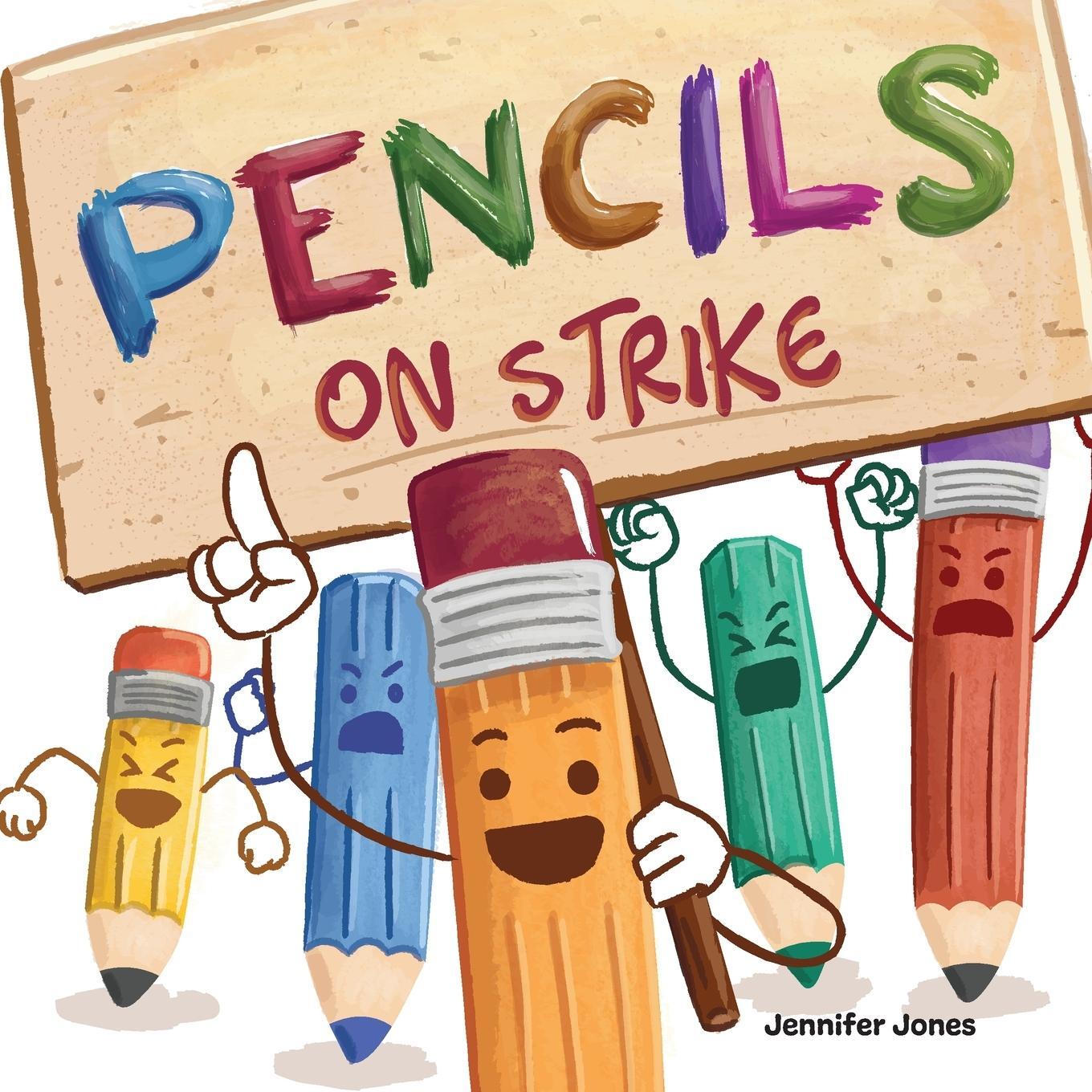 Cover: 9781637312742 | Pencils On Strike | Jennifer Jones | Taschenbuch | On Strike | 2023