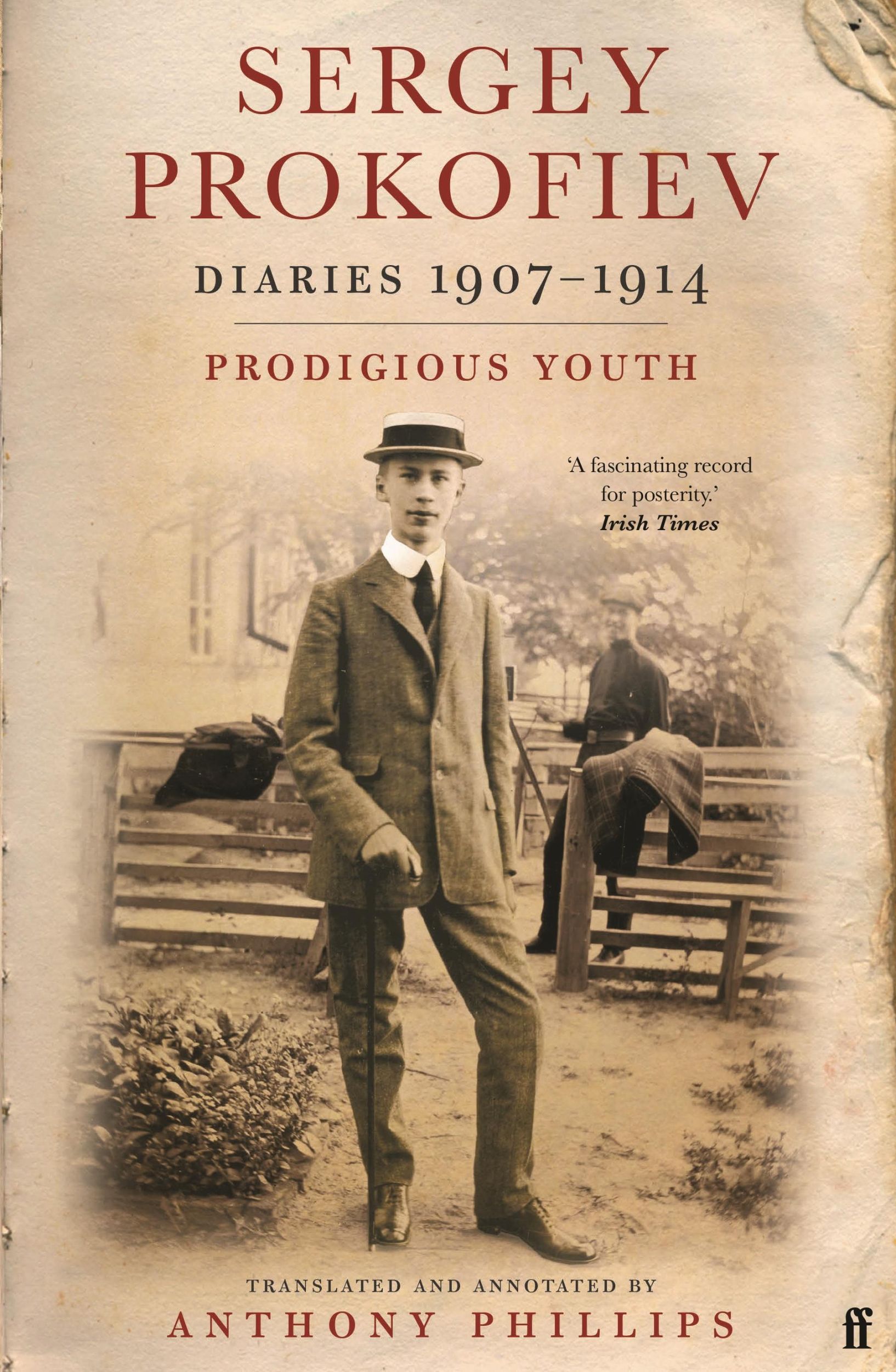 Cover: 9780571380916 | Sergey Prokofiev: Diaries 1907-1914 | Prodigious Youth | Prokofiev