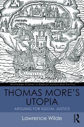 Cover: 9781138187535 | Thomas More's Utopia | Arguing for Social Justice | Lawrence Wilde