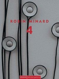 Cover: 9783936636215 | Robin Minard - 4 | Vier Räume - Dt/engl/frz/span, Edition Galerie