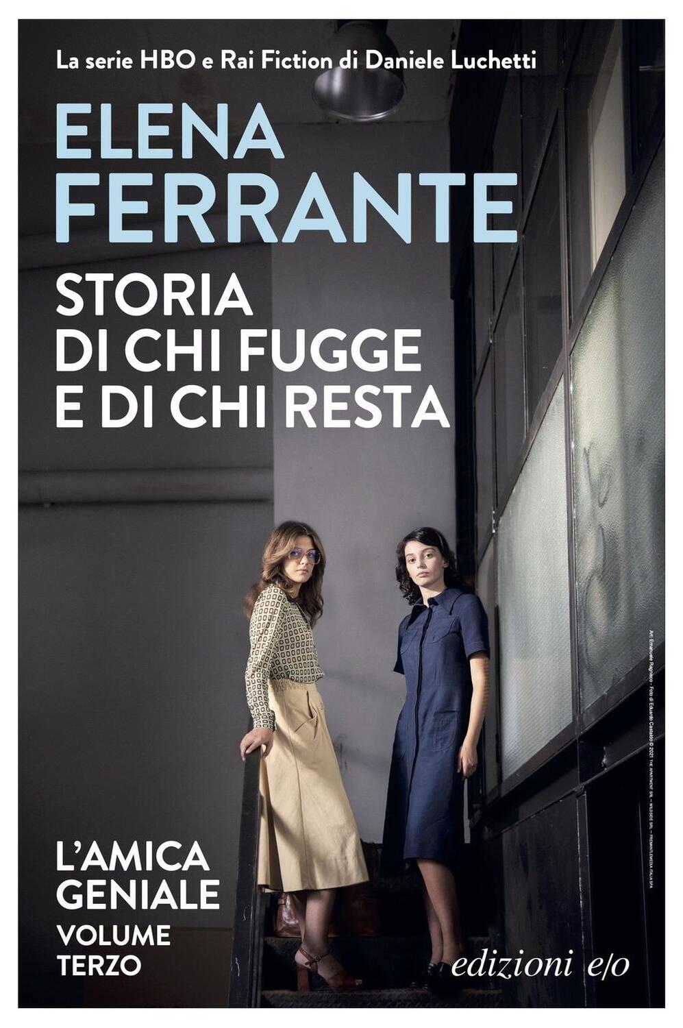 Cover: 9788866324119 | Storia di chi fugge e di chi resta. L'amica geniale | Elena Ferrante