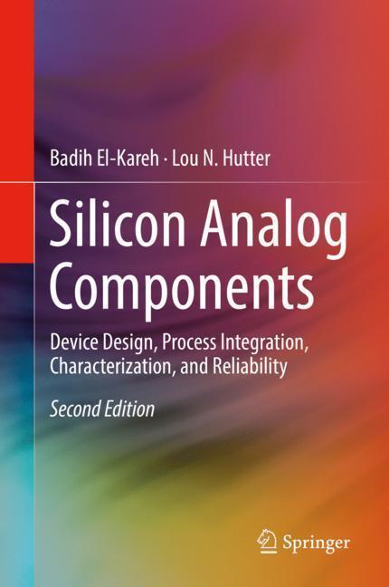 Cover: 9783030150846 | Silicon Analog Components | Lou N. Hutter (u. a.) | Buch | XLIX | 2019