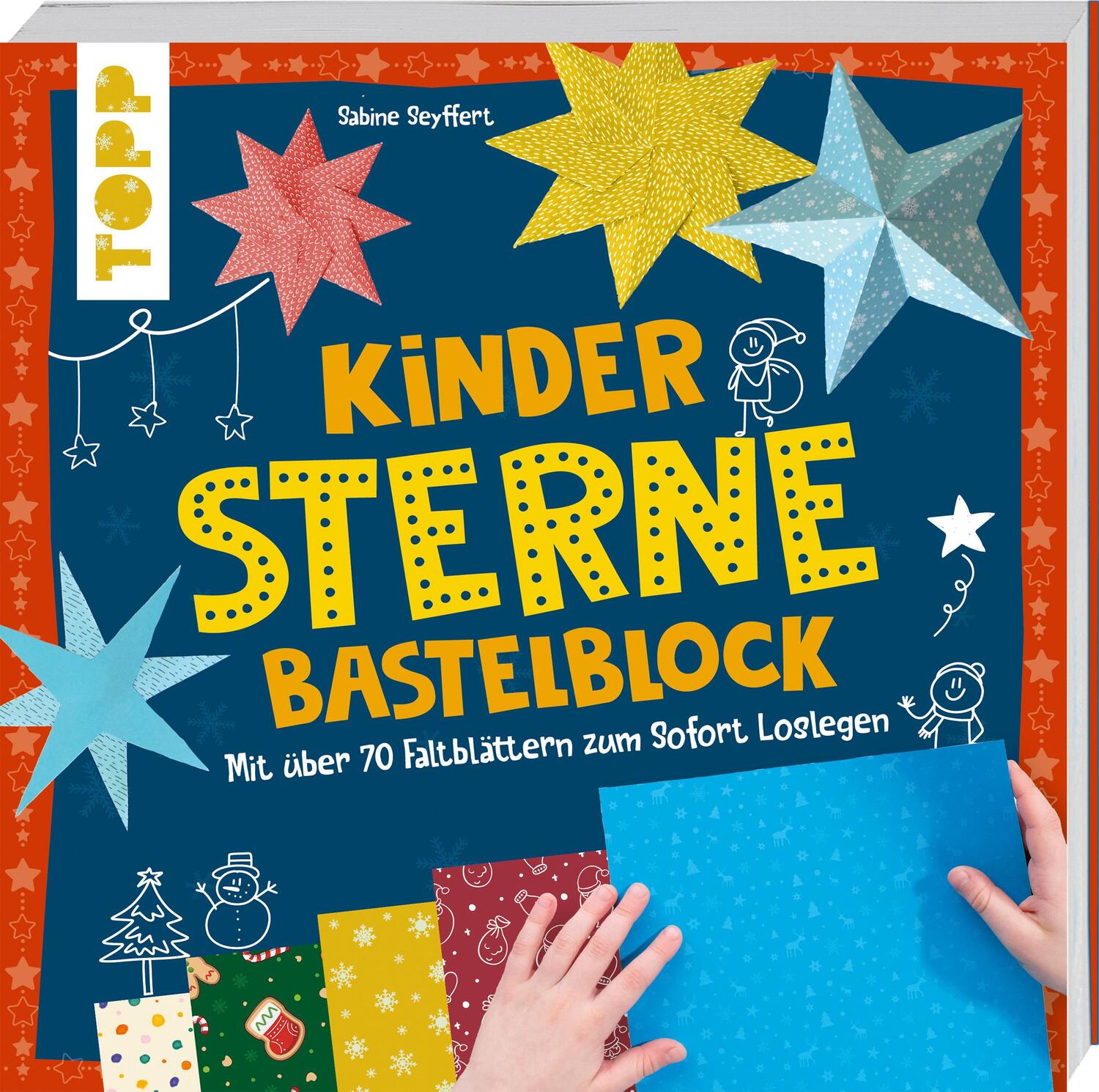 Cover: 9783735891099 | Kinder-Sterne-Bastelblock | Sabine Seyffert | Taschenbuch | 208 S.
