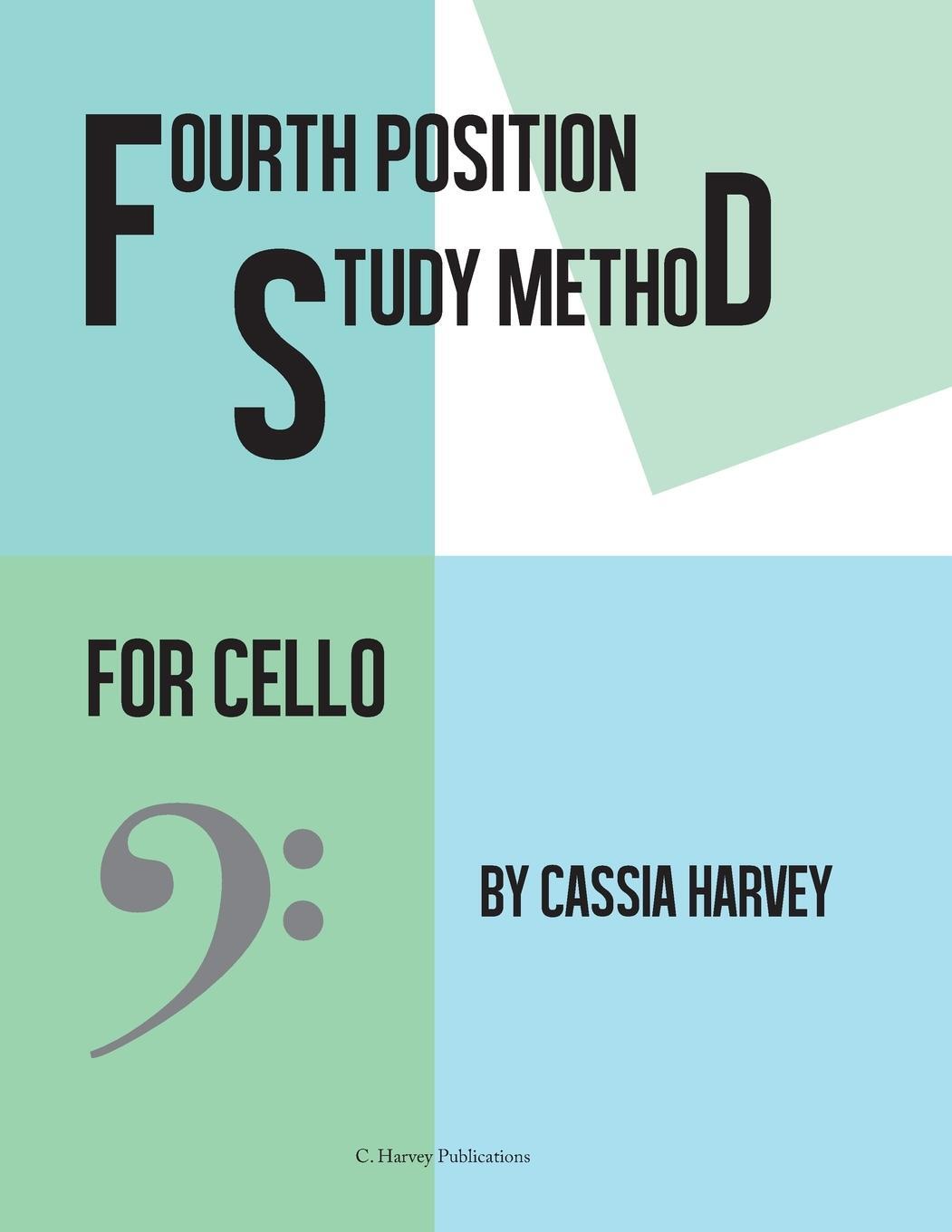 Cover: 9781635230451 | Fourth Position Study Method for the Cello | Cassia Harvey | Buch