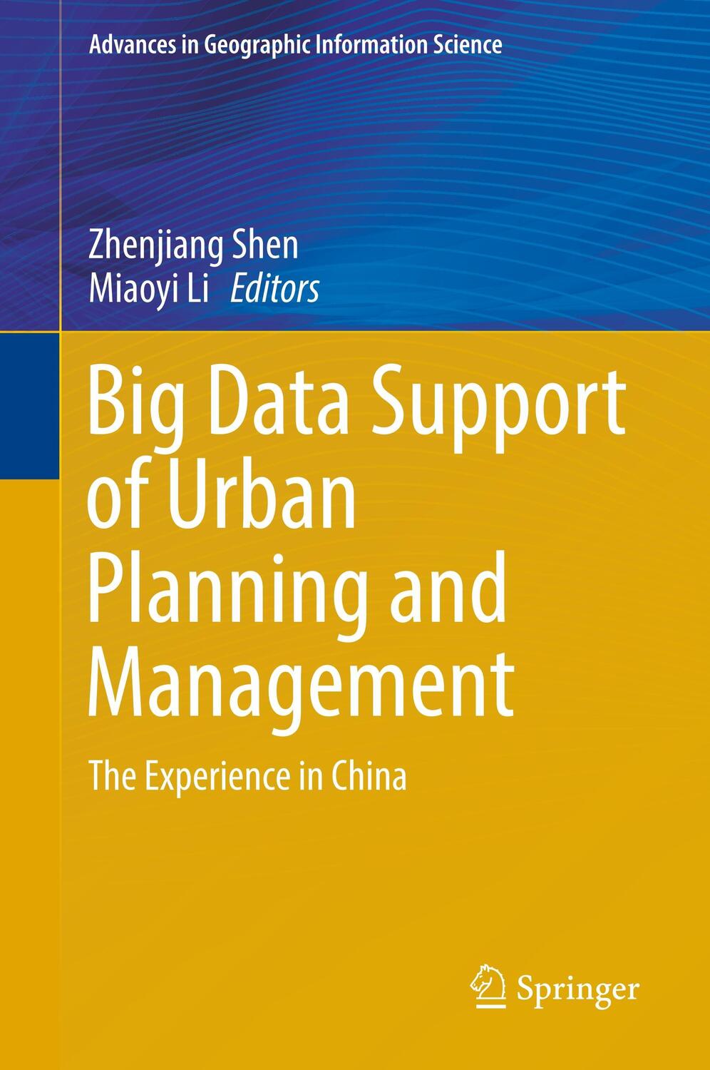 Cover: 9783319519289 | Big Data Support of Urban Planning and Management | Miaoyi Li (u. a.)