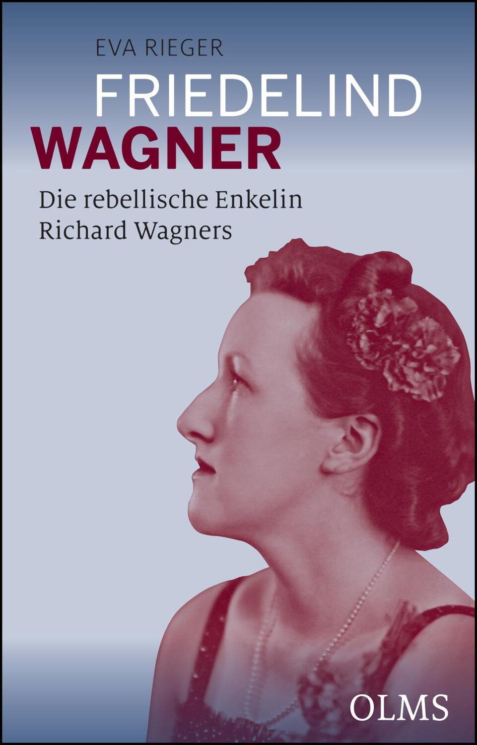 Cover: 9783487086156 | Friedelind Wagner - Die rebellische Enkelin Richard Wagners | Rieger