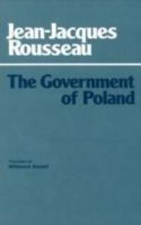 Cover: 9780915145959 | The Government of Poland | Jean-Jacques Rousseau | Taschenbuch | 1985