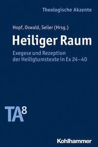 Cover: 9783170318267 | Heiliger Raum | Taschenbuch | 200 S. | Deutsch | 2016