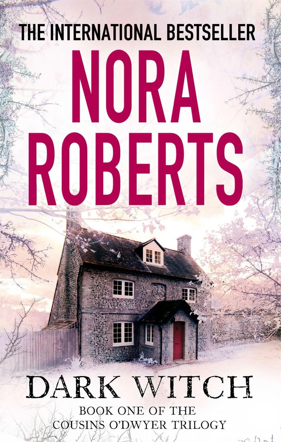 Cover: 9780749958602 | Dark Witch | Nora Roberts | Taschenbuch | The Cousins O'Dwyer Trilogy