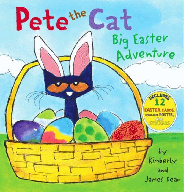 Cover: 9780062198679 | Pete the Cat: Big Easter Adventure | Kimberly Dean | Buch | Hardcover