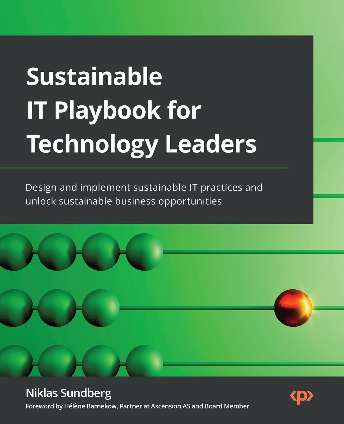 Cover: 9781803230344 | Sustainable IT Playbook for Technology Leaders | Niklas Sundberg