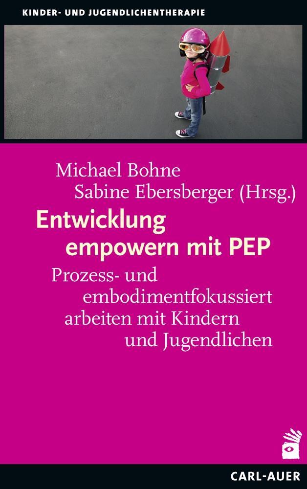Cover: 9783849704421 | Entwicklung empowern mit PEP | Michael Bohne (u. a.) | Taschenbuch