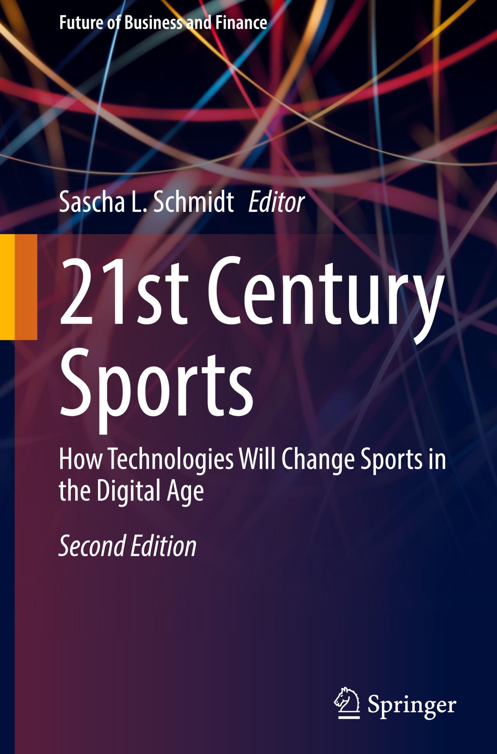 Cover: 9783031389801 | 21st Century Sports | Sascha L. Schmidt | Buch | xix | Englisch | 2024