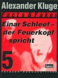 Cover: 9783930916597 | Facts &amp; Fakes 5 - Einar Schleef: Der Feuerkopf spricht | Kluge | 88 S.
