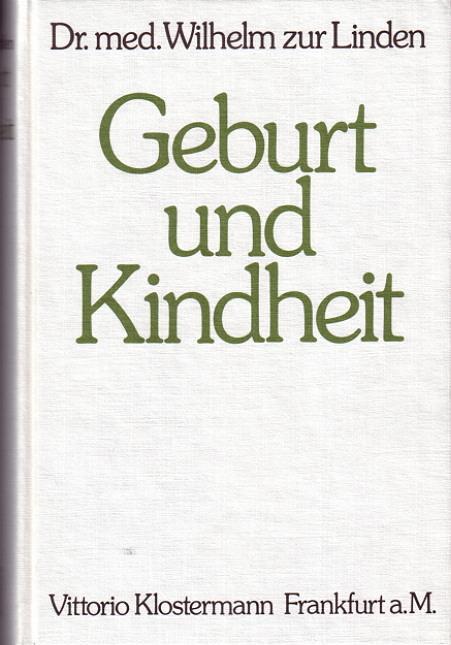Cover: 9783465027614 | Geburt und Kindheit | Pflege, Ernährung, Erziehung | Wilhelm ZurLinden