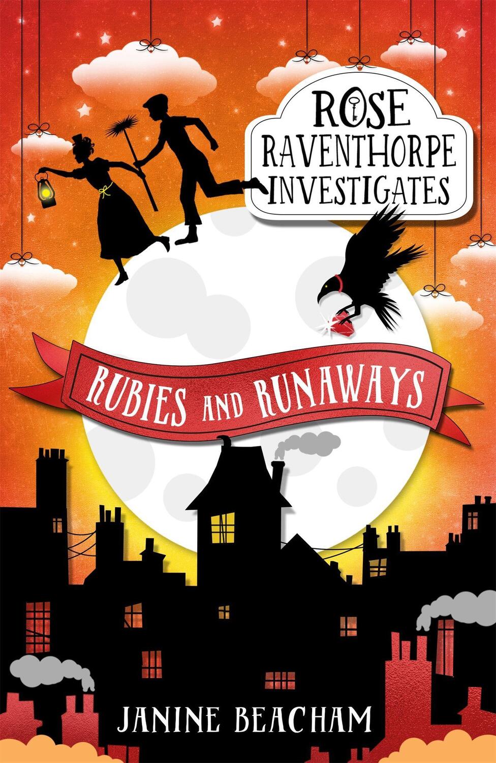 Cover: 9781510201316 | Rose Raventhorpe Investigates: Rubies and Runaways | Book 2 | Beacham