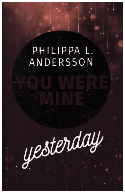 Cover: 9783985956791 | You Were Mine Yesterday | Philippa L. Andersson | Taschenbuch | 264 S.