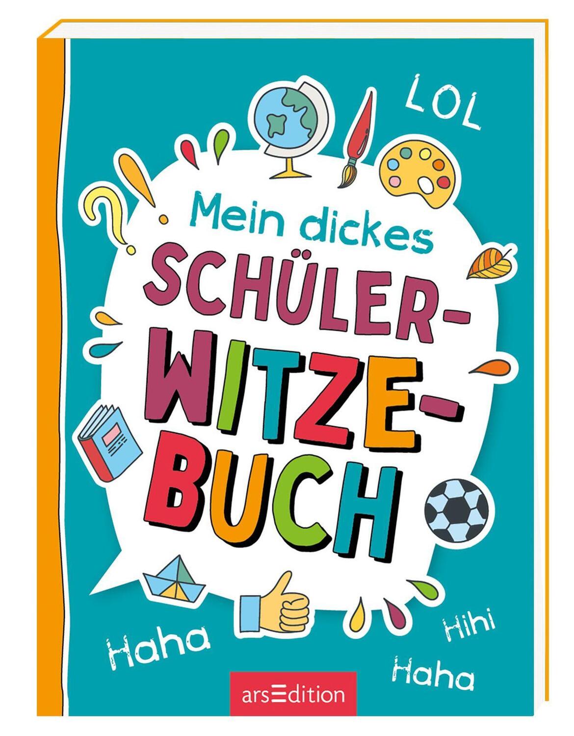 Cover: 9783845842721 | Mein dickes Schüler-Witzebuch | Ute Löwenberg | Taschenbuch | 160 S.