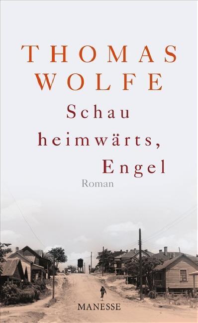 Cover: 9783717521822 | Schau heimwärts, Engel | Thomas Wolfe | Buch | Lesebändchen | Deutsch