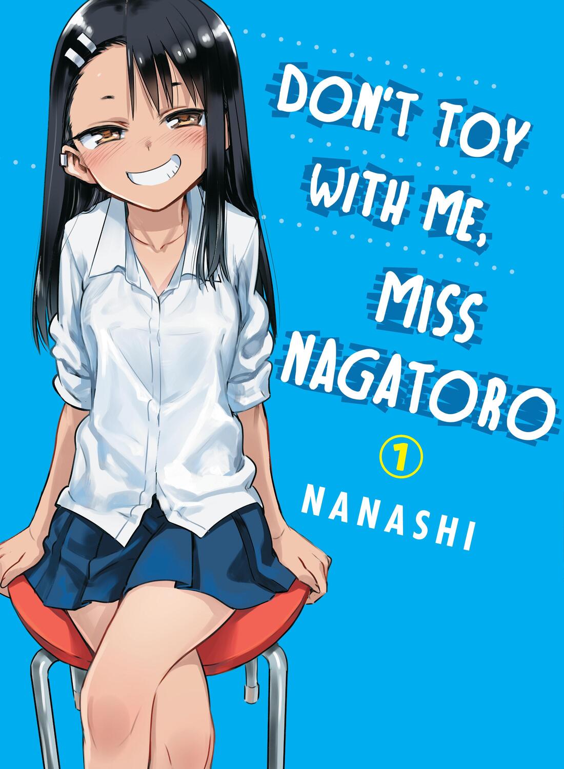 Cover: 9781947194861 | Don't Toy With Me, Miss Nagatoro 01 | Nanashi | Taschenbuch | Englisch
