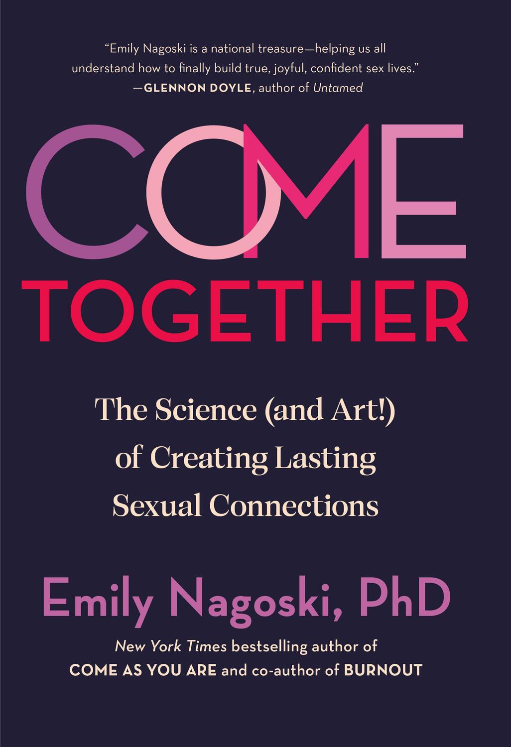 Cover: 9780593500828 | Come Together | Emily Nagoski | Buch | Englisch | 2024