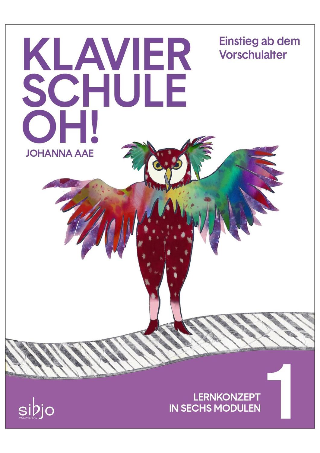 Cover: 9790900012609 | Klavierschule OH! Modul 1 | Johanna Aae | Broschüre | Deutsch | 2021