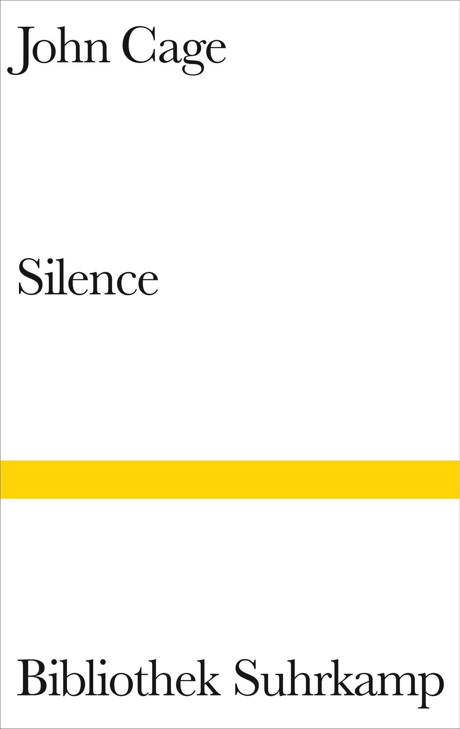 Cover: 9783518221938 | Silence | John Cage | Buch | Bibliothek Suhrkamp | Deutsch | 1995