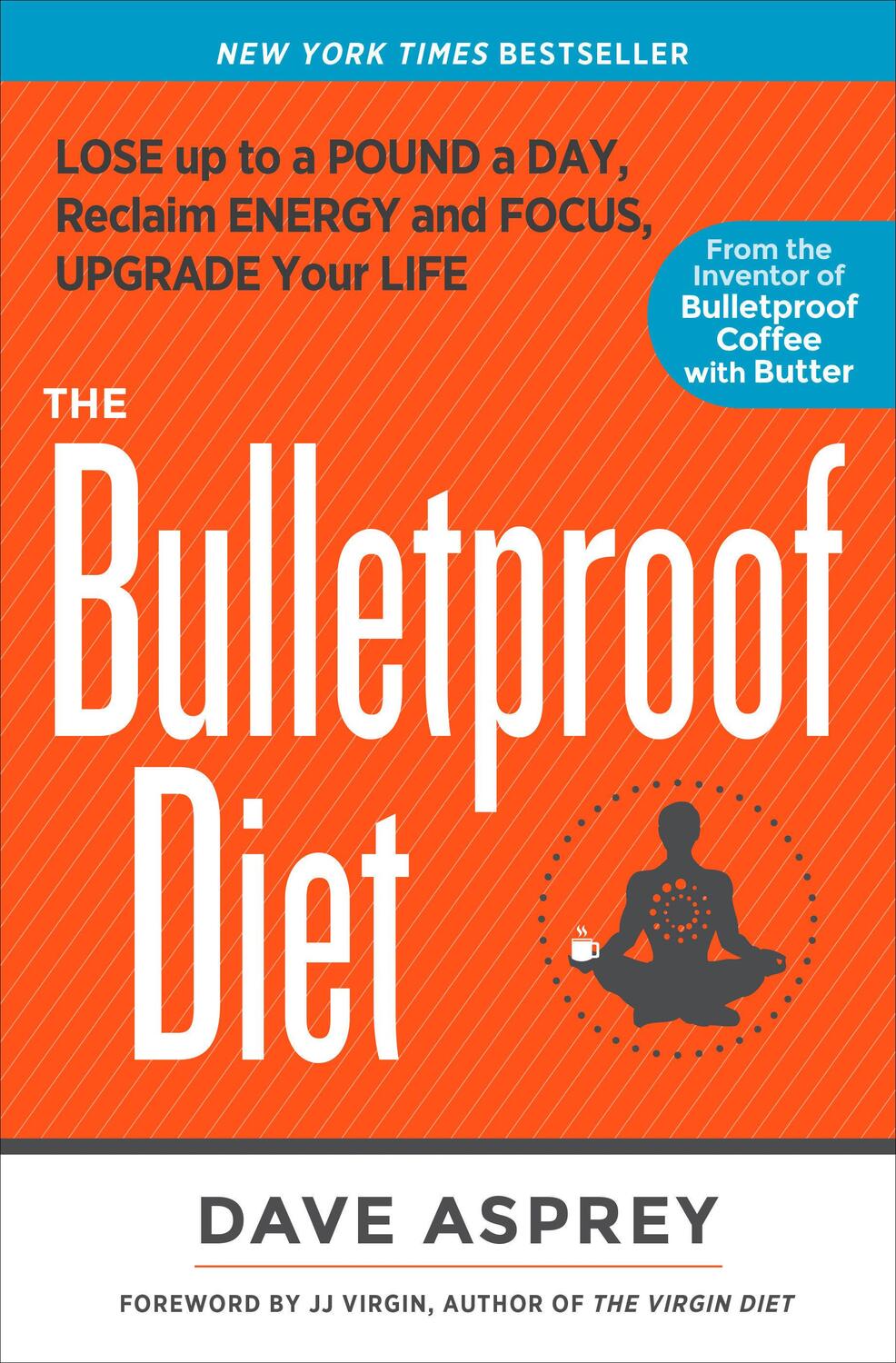 Cover: 9781623368388 | The Bulletproof Diet | Dave Asprey | Taschenbuch | Englisch | 2018