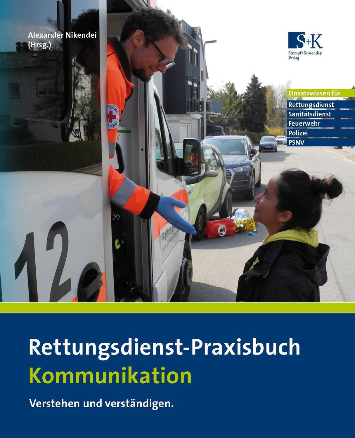 Cover: 9783964610522 | Rettungsdienst-Praxisbuch Kommunikation | Verstehen und verständigen.