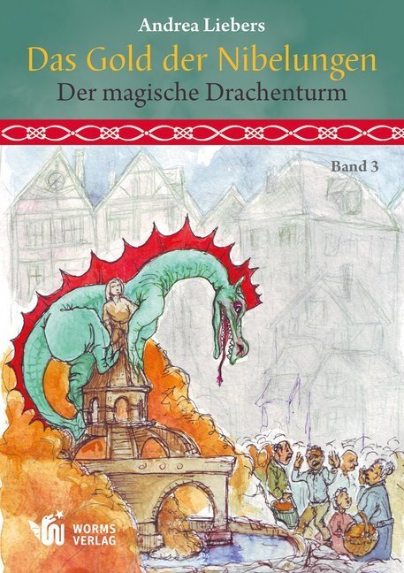 Cover: 9783944380872 | Das Gold der Nibelungen - Der magische Drachenturm | Andrea Liebers