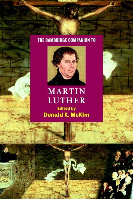 Cover: 9780521016735 | The Cambridge Companion to Martin Luther | Donald K. Mckim (u. a.)