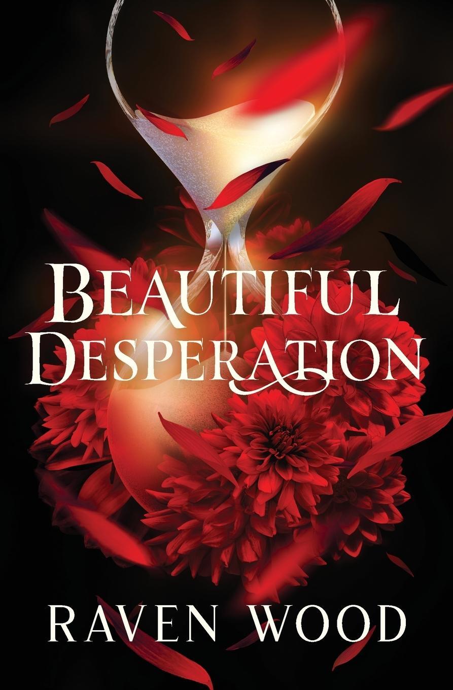 Cover: 9789198802498 | Beautiful Desperation | Raven Wood | Taschenbuch | Paperback | 2023