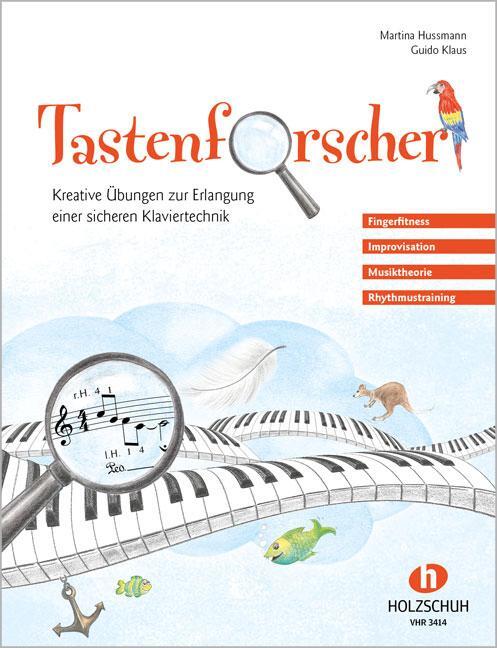 Cover: 9783864340000 | Tastenforscher | Martina Hussmann | Broschüre | 70 S. | Deutsch | 2014