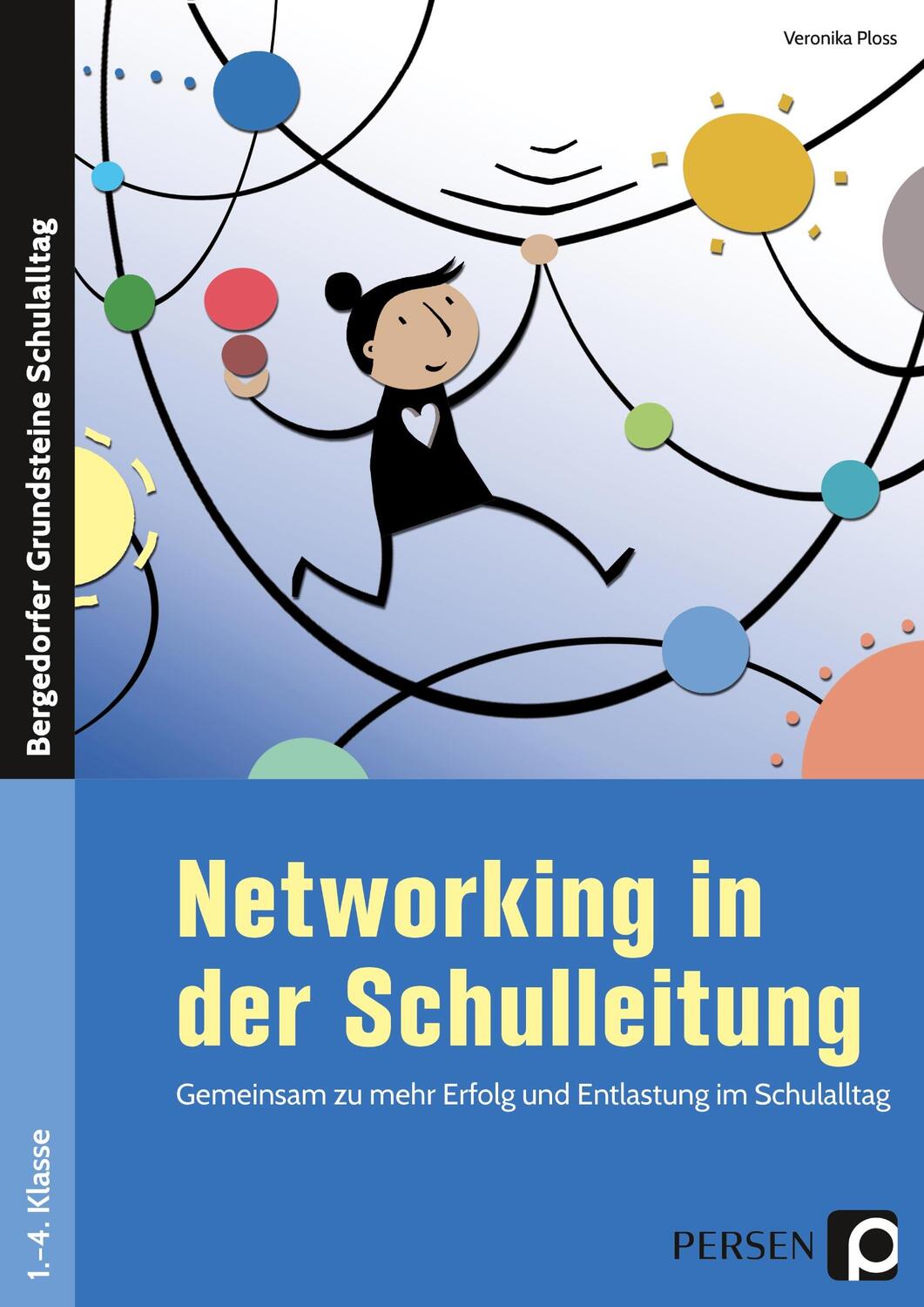 Cover: 9783403204879 | Networking in der Schulleitung | Veronika Ploss | Taschenbuch | 2020