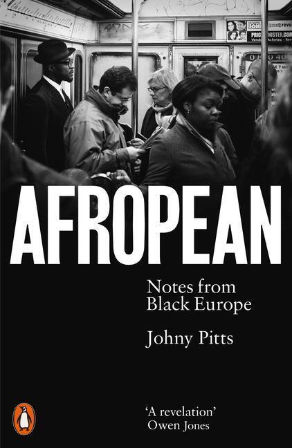 Cover: 9780141987286 | Afropean | Notes from Black Europe | Johny Pitts | Taschenbuch | 2020