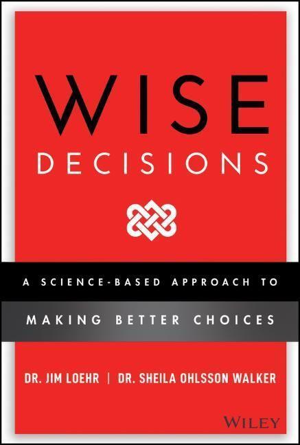 Cover: 9781119931409 | Wise Decisions | A Science-Based Approach to Making Better Choices