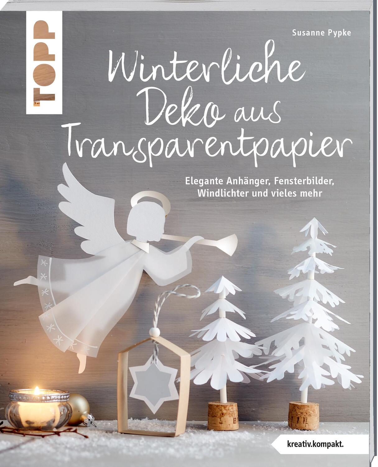 Cover: 9783735851727 | Winterliche Deko aus Transparentpapier | Susanne Pypke | Taschenbuch