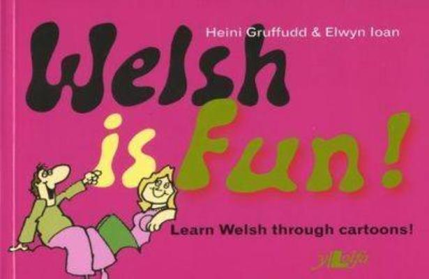 Cover: 9780950017846 | Welsh is Fun! | A New Course in Spoken Welsh for the Beginner | Buch