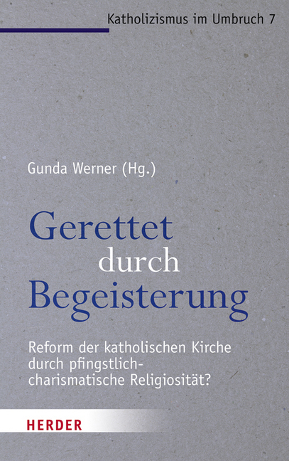 Cover: 9783451380877 | Gerettet durch Begeisterung | Gunda Werner | Buch | 2018