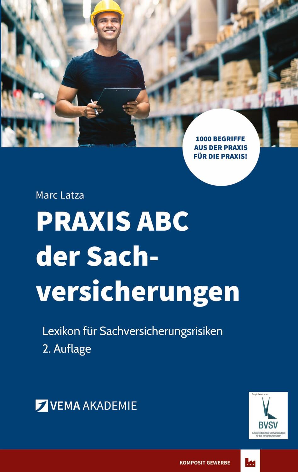 Cover: 9783384147943 | PRAXIS ABC der Sachversicherungen | Marc Latza | Buch | VEMA Akademie